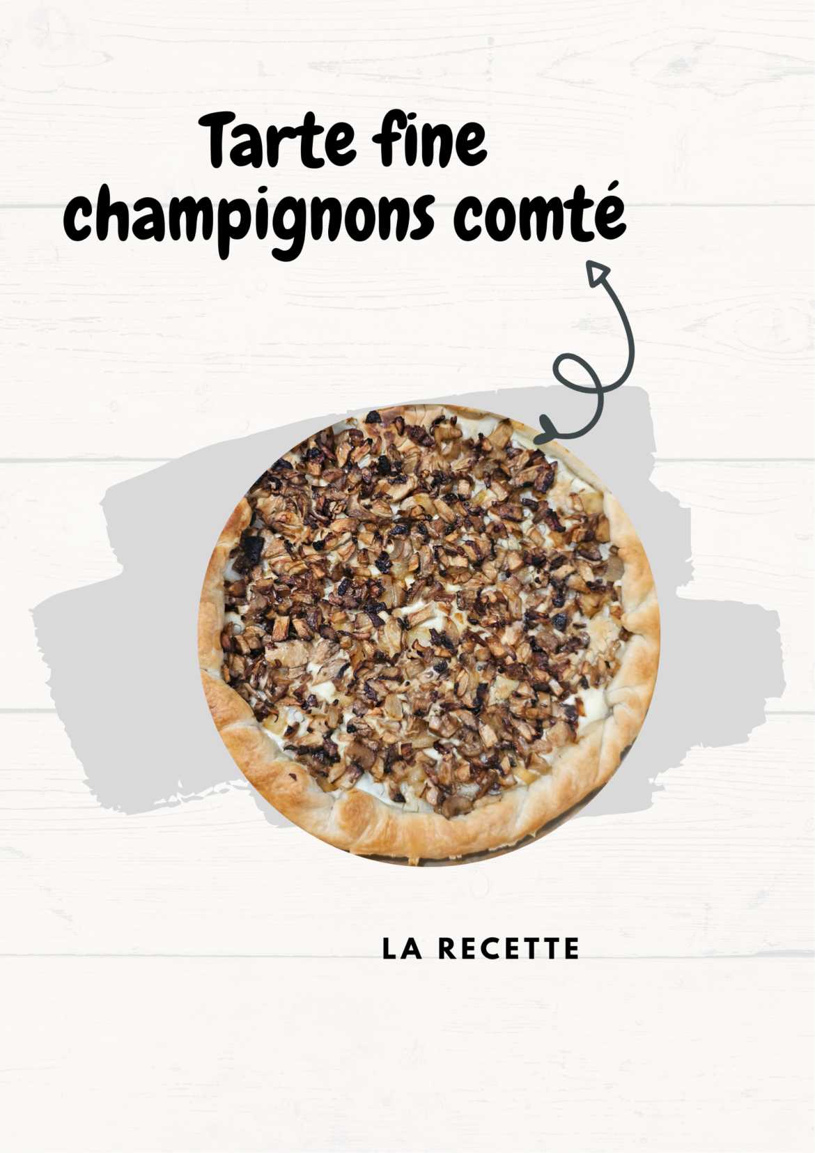 recette de tarte fine aux champignons